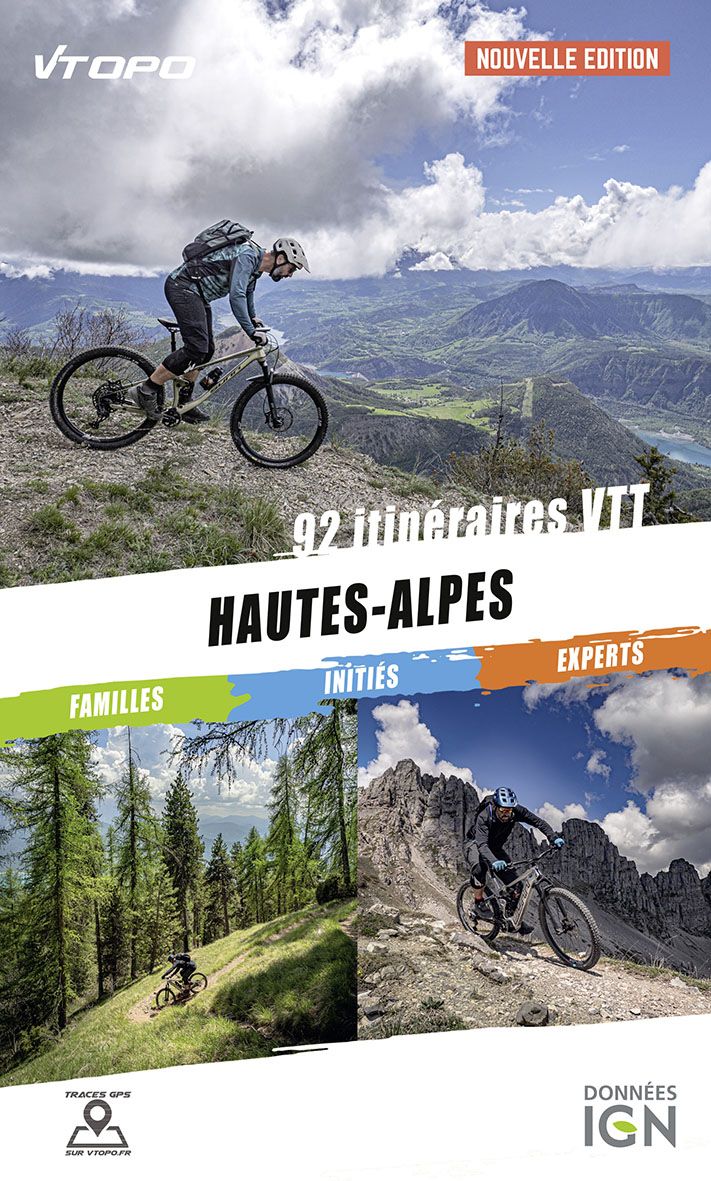HAUTES ALPES 88 ITINERAIRES VTT VTOPO GUIDE TOURISME