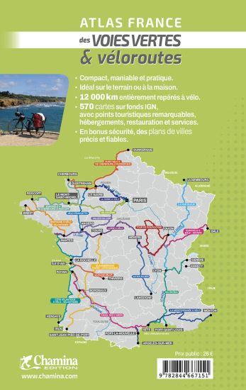 ATLAS FRANCE DES VOIES VERTES ET CHAMINA EDITION GUIDE TOURISME